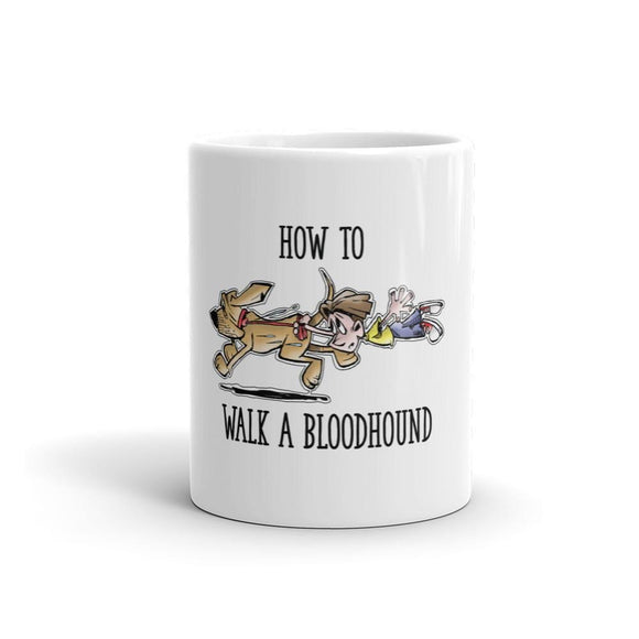 How to Walk a Bloodhound - Mug - The Bloodhound Shop