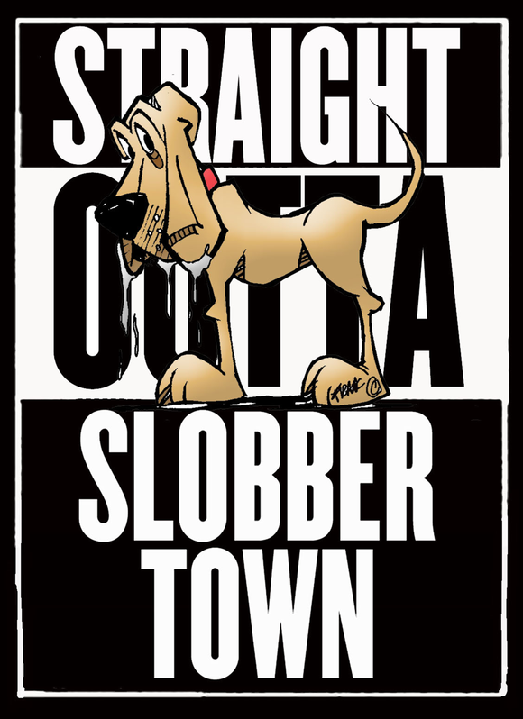 Slobber Town Hound Collection