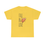 Fall In Love Design Unisex Heavy Cotton Tee