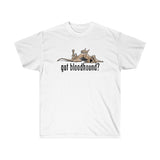 2021 Got Bloodhound? FBC Design Unisex Ultra Cotton Tee