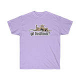 2021 Got Bloodhound? FBC Design Unisex Ultra Cotton Tee
