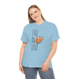 Fall In Love Design Unisex Heavy Cotton Tee | The Bloodhound Shop
