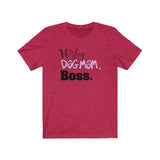 Wifey Dog Mom Boss FBC Unisex Jersey Short Sleeve Tee (Black Lettering)