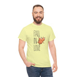 Fall In Love Design Unisex Heavy Cotton Tee