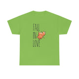Fall In Love Design Unisex Heavy Cotton Tee | The Bloodhound Shop
