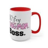 Wifey Dog Mom Boss FBC Accent Mug