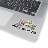 Trailin' Trash 2021 FBC Kiss-Cut Stickers