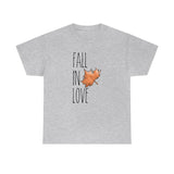 Fall In Love Design Unisex Heavy Cotton Tee