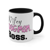 Wifey Dog Mom Boss FBC Accent Mug