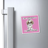 2021 Shih Tzu Not FBC Magnets