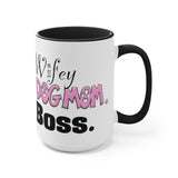 Wifey Dog Mom Boss FBC Accent Mug