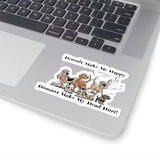 2021 Hounds Make Me Happy FBC Kiss-Cut Stickers