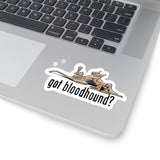 2021 Got bloodhound? FBC Design Kiss-Cut Stickers