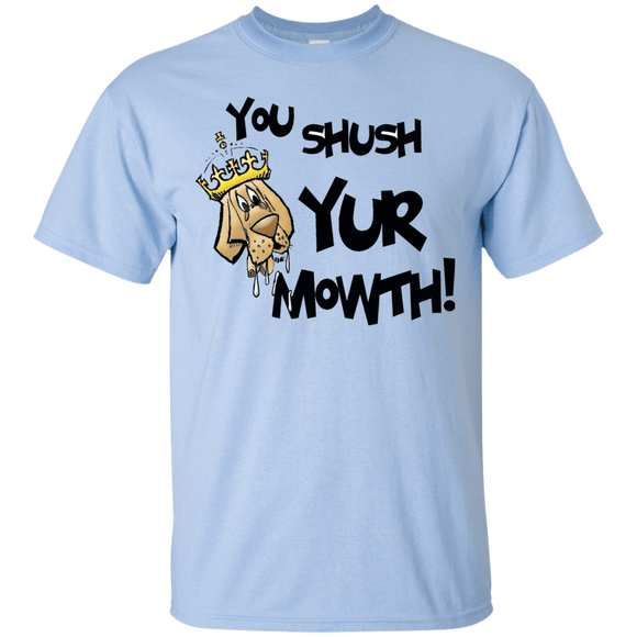 Shush Your Mouth Gildan Ultra Cotton T-Shirt - The Bloodhound Shop