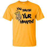 Shush Your Mouth Gildan Ultra Cotton T-Shirt - The Bloodhound Shop