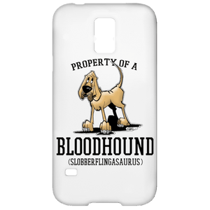 Property of a Bloodhound Samsung Galaxy S5 Case - The Bloodhound Shop