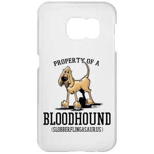 Property of a Bloodhound Samsung Galaxy S7 Phone Case - The Bloodhound Shop