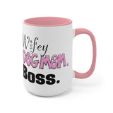Wifey Dog Mom Boss FBC Accent Mug