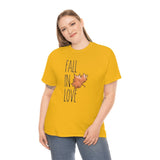 Fall In Love Design Unisex Heavy Cotton Tee