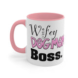 Wifey Dog Mom Boss FBC Accent Mug