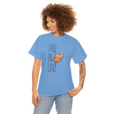 Fall In Love Design Unisex Heavy Cotton Tee | The Bloodhound Shop