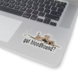 2021 Got bloodhound? FBC Design Kiss-Cut Stickers