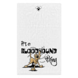 A Bloodhound Thing Official FBC Rally Towel, 11x18