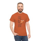 Fall In Love Design Unisex Heavy Cotton Tee