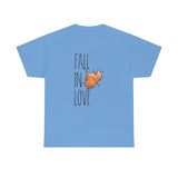 Fall In Love Design Unisex Heavy Cotton Tee | The Bloodhound Shop
