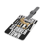 Straight Outta Slobbertown FBC Luggage Tag, Rectangle