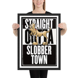 Slobber Town Framed poster