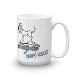 Tim's Got Droopy-Rupert? Mug - The Bloodhound Shop