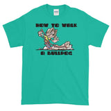 English Bulldog- FBC How to Walk a Bulldog Short-Sleeve T-Shirt - The Bloodhound Shop
