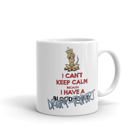 Tim's Keep Calm Droopy Rupert Mug - The Bloodhound Shop