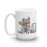 Yorkie- Dont Do Mornings FBC Mug - The Bloodhound Shop