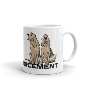 Paw Enforcement Mug - The Bloodhound Shop