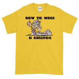 English Bulldog- FBC How to Walk a Bulldog Short-Sleeve T-Shirt - The Bloodhound Shop