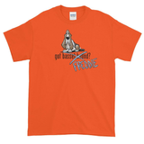 Tim's Got Freddie? Short sleeve t-shirt - The Bloodhound Shop
