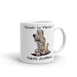 Blood is Thicker than Slobber Mug - The Bloodhound Shop