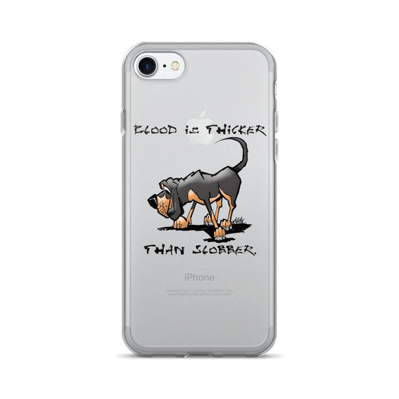Blood is Thicker than Slobber iPhone 7/7 Plus Case - The Bloodhound Shop