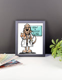 Veterinarian Hound Framed poster - The Bloodhound Shop