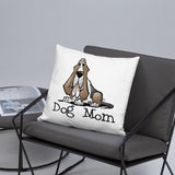Basset- Dog Mom FBC Basic Pillow - The Bloodhound Shop