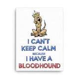 Keep Calm Hound Canvas - The Bloodhound Shop