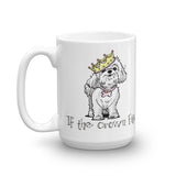 Maltese- If The Crown Fits FBC Mug - The Bloodhound Shop