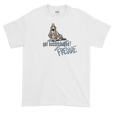 Tim's Got Freddie? Short sleeve t-shirt - The Bloodhound Shop