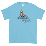 Tim's Got Freddie? Short sleeve t-shirt - The Bloodhound Shop