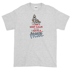 Tim's Keep Calm Freddie Short sleeve t-shirt - The Bloodhound Shop