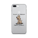Blood is Thicker than Slobber iPhone 7/7 Plus Case - The Bloodhound Shop