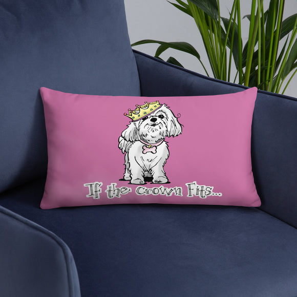 Maltese- If The Crown Fits FBC Basic Pillow - The Bloodhound Shop