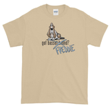 Tim's Got Freddie? Short sleeve t-shirt - The Bloodhound Shop